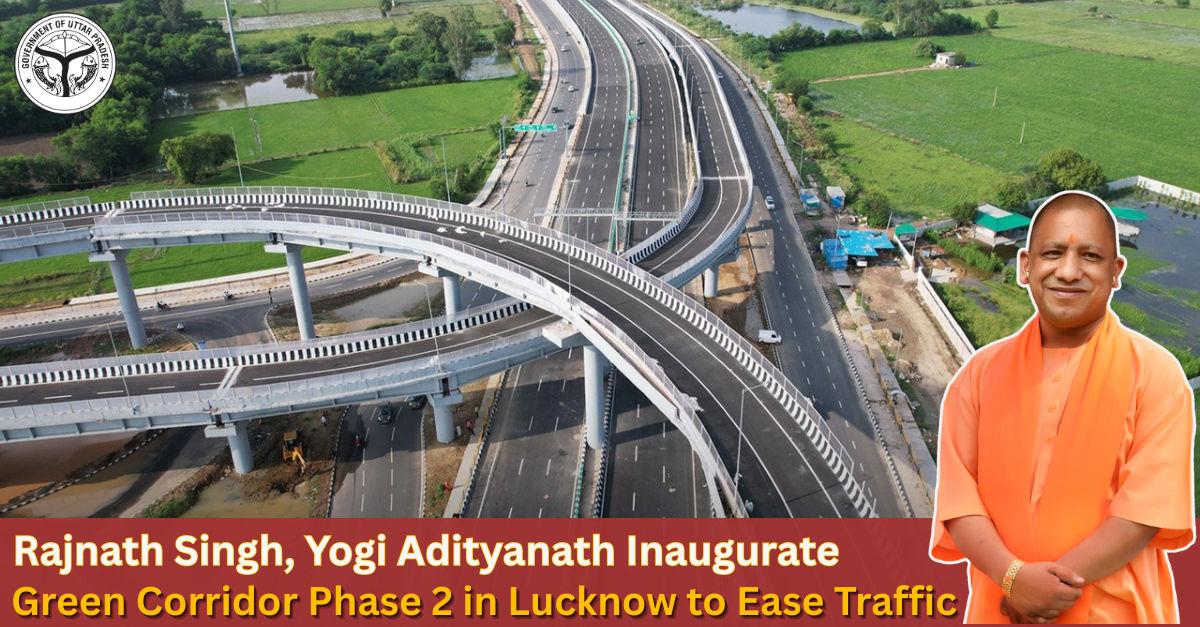 Rajnath Singh, Yogi Adityanath Inaugurate Green Corridor Phase 2 in Lucknow to Ease Traffic