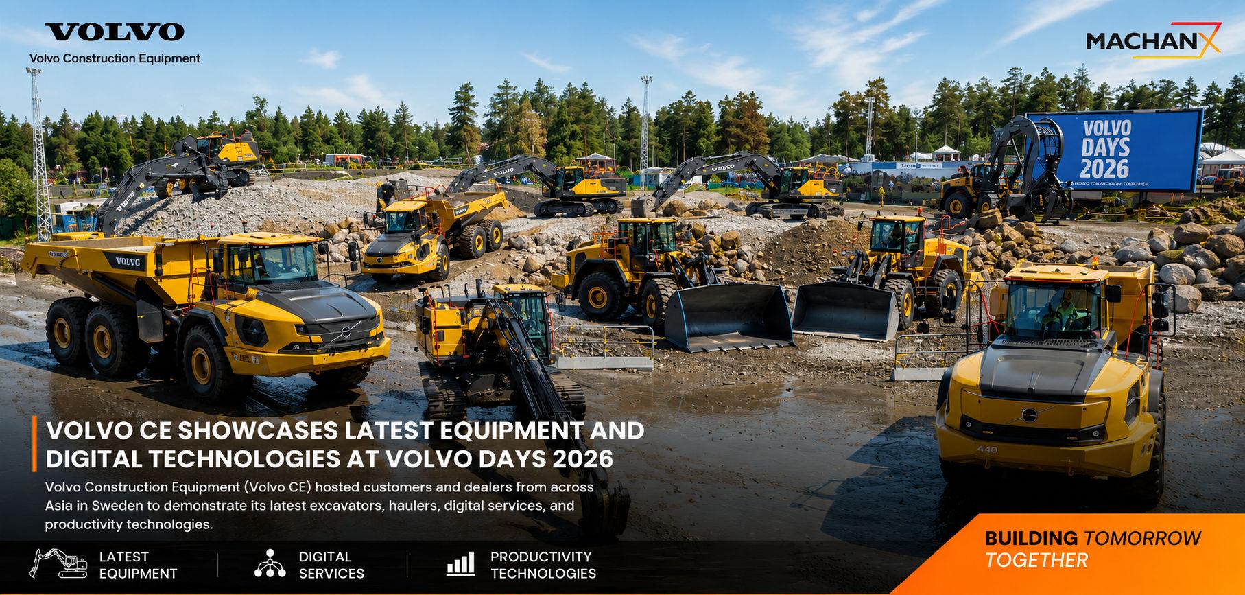 Volvo CE Showcases Next-Generation Construction Equipment and Digital Solutions at Volvo Days 2026